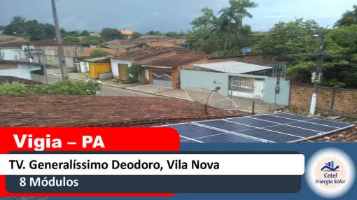 Sistema solar de 8 módulos da Cetel na Travessa Generalíssimo Deodoro, Vila Nova, Vigia, Pará